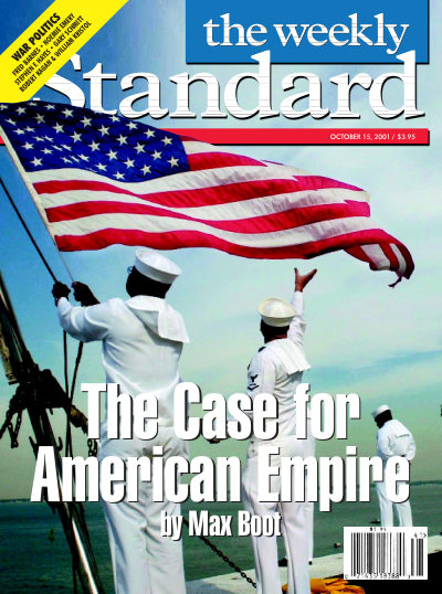 The Case for American Empire — The Weekly Standard