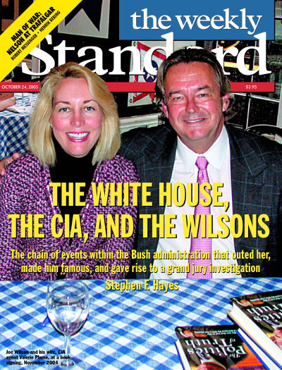 The White House, the CIA, and the Wilsons — The Weekly Standard