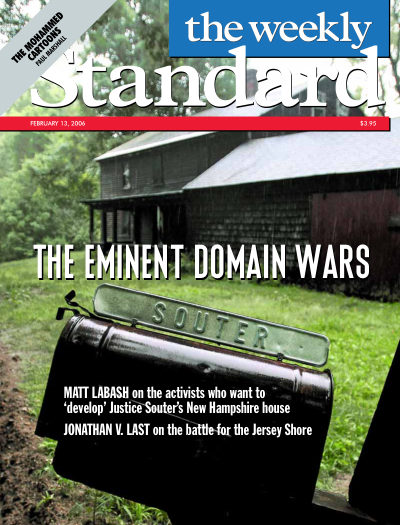 The Eminent Domain Wars — The Weekly Standard
