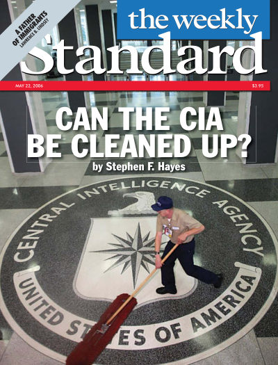 Can the CIA Be Cleaned Up? — The Weekly Standard