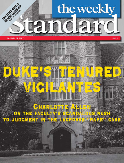 Duke's Tenured Vigilantes — The Weekly Standard