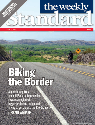 Biking the Border — The Weekly Standard