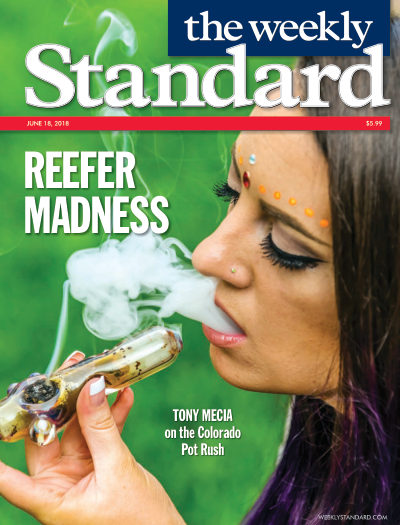 Reefer Madness — The Weekly Standard