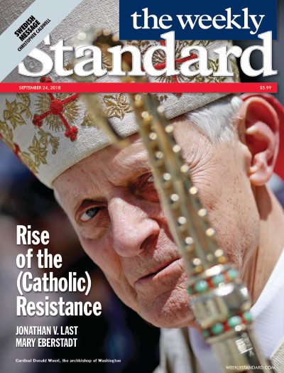 Rise of the (Catholic) Resistance — The Weekly Standard