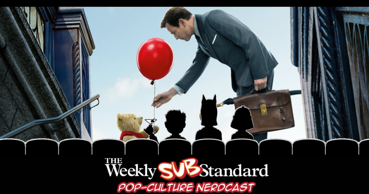 The Substandard on Christopher Robin, Hook, and the Kenmore of Cars