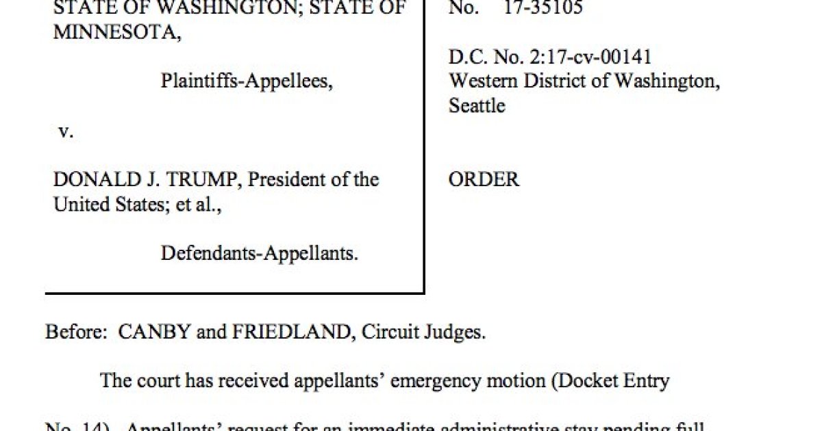 Appeals Court Denies Motion Requesting "Immediate Stay" of Ruling Halting Trump Executive Order