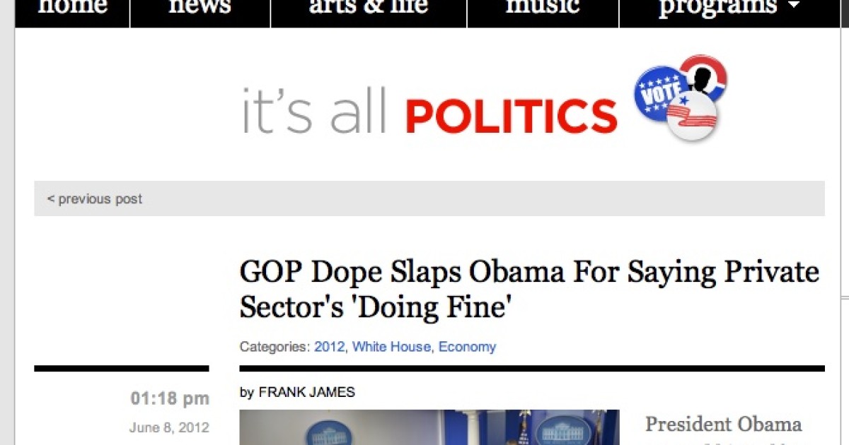 NPR: Criticism of President Coming from 'GOP Dope'