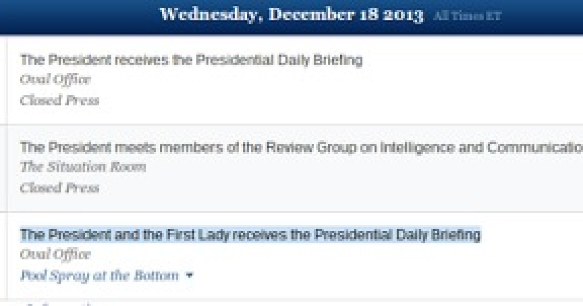 WH Schedule: 'President and the First Lady receives the Presidential Daily Briefing'