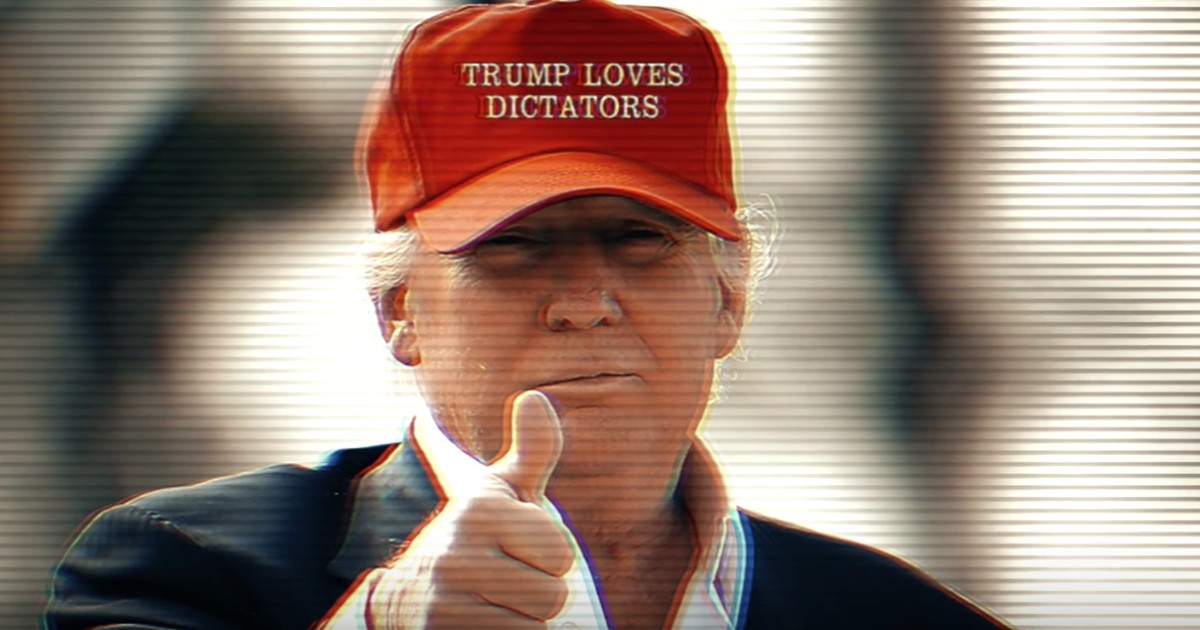 Ad: 'Trump Loves Dictators'