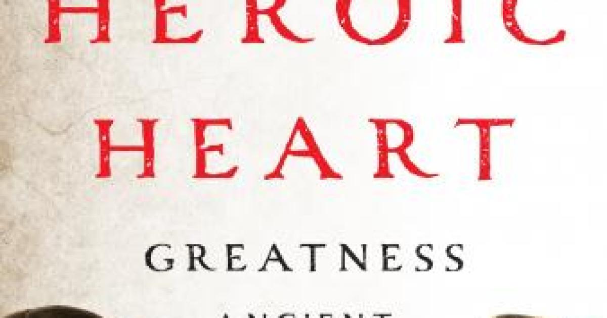 Tod Lindberg On 'The Heroic Heart'