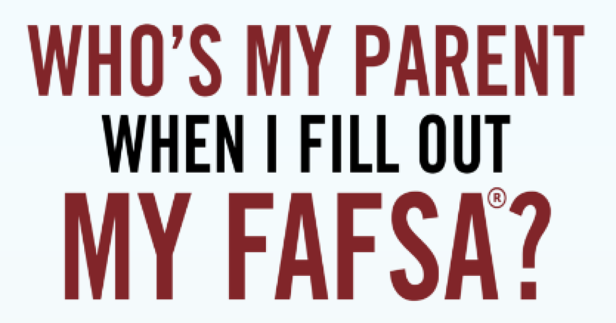 The FAFSA Parent Question