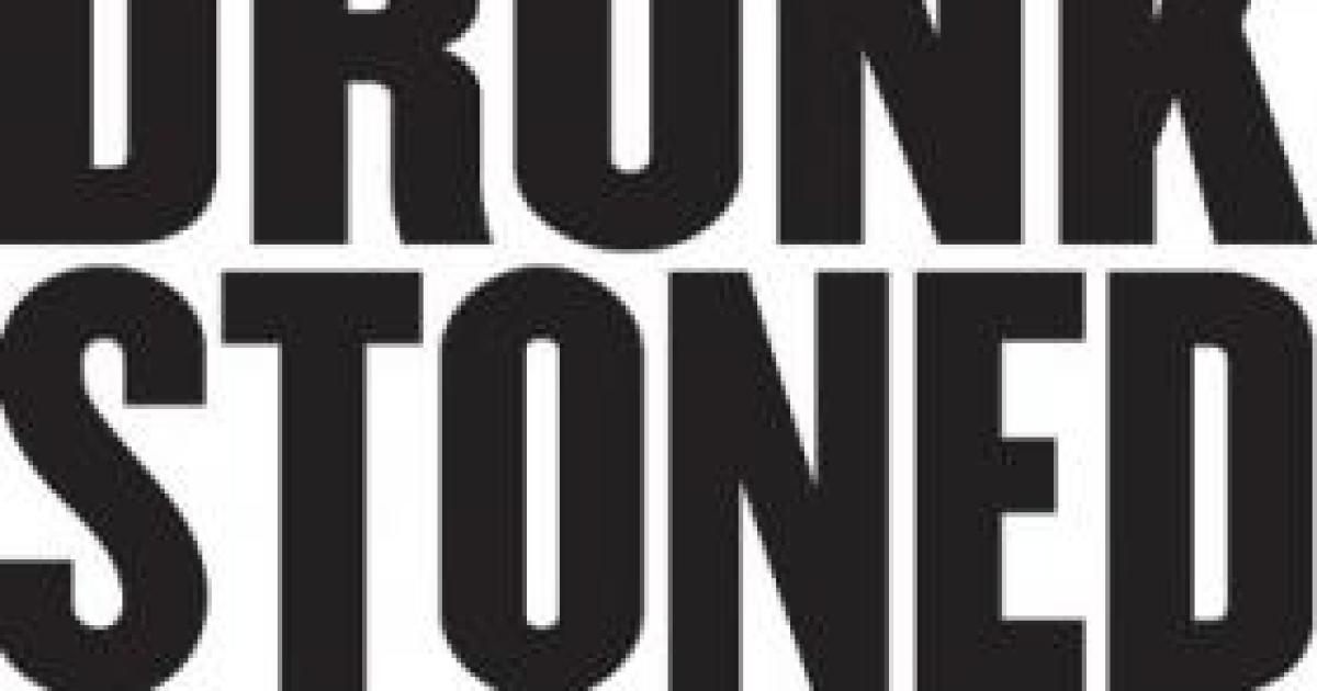 Drunk Stoned Brilliant Dead