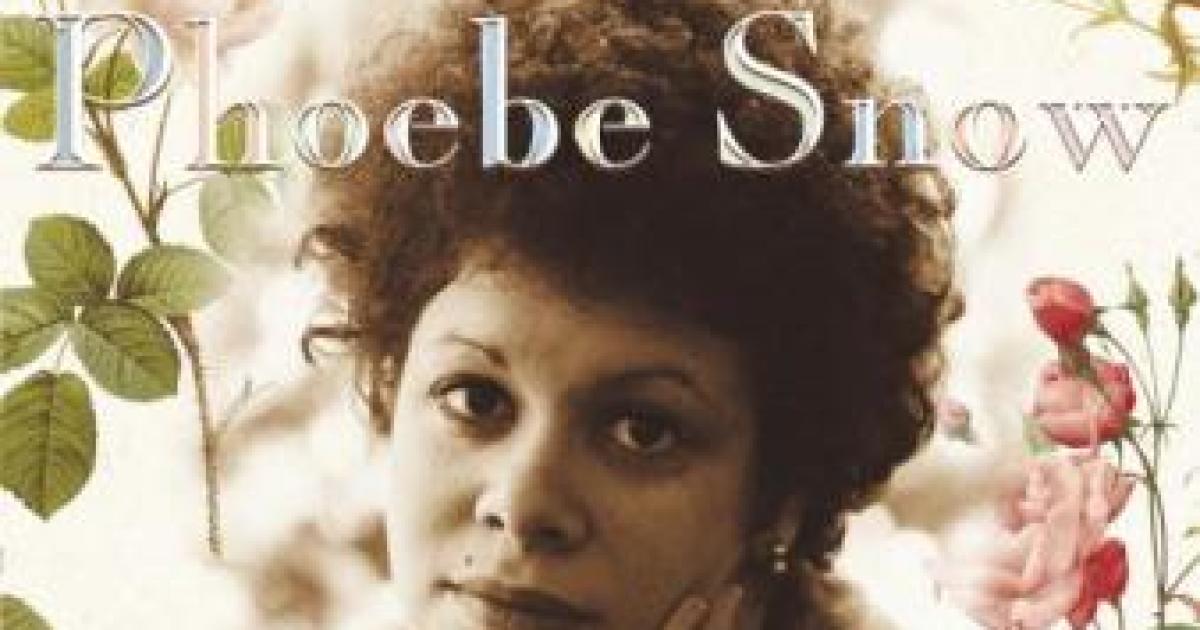 Phoebe Snow, 1950-2011